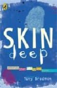 SKIN DEEP: STORIES THAT CUT TO TH BONE de BRADMAN, TONY 