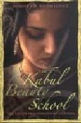 THE KABUL BEAUTY SCHOOL di RODRIGUEZ , DEBORAH 