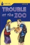 FOUNDATION READERS LEVEL 2.3-TROUBLE AT THE ZOO de WARING, ROB 