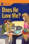 FOUNDATION READERS LEVEL 6.3-DOES HE LOVE ME? de WARING, ROB 