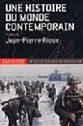 UNE HISTOIRE DU MONDE CONTEMPORAIN di VV.AA. 