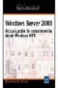WINDOWS SERVER 2003: ACTUALIZACION DE CONOCIMIENTOS DESDE WINDOWS NT 4 di CORFMAT, JEAN YVES 