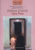 POEMAS GITANOS = GYPSY POEMS (ED. BILINGÜE ESPAÑOL-INGLES) de DELGADO CALVO-FLORES, RAFAEL 