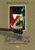 LA CANCION FOLK NORTEAMERICANA de FERNANDEZ FERRER, ANTONIO 