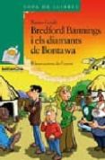 BREDFORD BANNINGS I ELS DIAMANTS DE BONTAWA de CERDA, XIMO 
