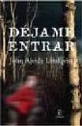 DEJAME ENTRAR de AJVIDE LINDQVIST, JOHN 