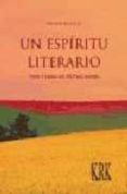 UN ESPIRITU LITERARIO di GUILLOT, VICTOR 
