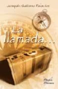 LA LLAMADA... de GAITANO PALACIOS, JOAQUIN 