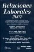 RELACIONES LABORALES 2007 (INCLUYE CD-ROM) di VV.AA. 