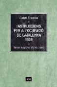 INSTRUCCIONS PER A LA OCUPACIO DE CATALUNYA 1938 di FINESTRES , EUDALD  GOM, ENRIC 