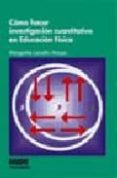 COMO HACER INVESTIGACION CUANTITATIVA EN EDUCACION FISICA di LOMELIN ANAYA, MARGARITA 