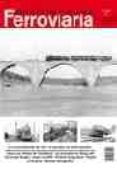 REVISTA DE HISTORIA FERROVIARIA Nº 4 (DICIEMBRE 2005) di VV.AA. 