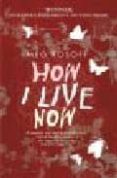 HOW I LIVE NOW de ROSOFF, MEG 
