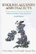 ENGLISH ACCENTS & DIALECTS di HUGHES, ARTHUR 