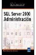 SQL SERVER 2000 ADMINISTRACION di GABILLAUD, JEROME 