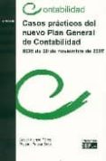 CASOS PRACTICOS DEL NUEVO PLAN GENERAL DE CONTABILIDAD di VV.AA. 
