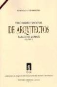 PONENCIAS Y CONCLUSIONES VIII CONGRESO NACIONAL DE ARQUITECTOS. Z ARAGOZA MCMXIX. VOL. 2 di VV.AA. 