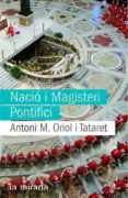 NACIO I MAGISTERI PONTIFICI di ORIOL TATARET, A. 