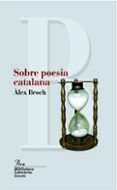 SOBRE POESIA CATALANA di BROCH, ALEX 