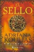 EL SELLO di KOULIAS, ADRIANA 