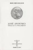 JOSE ANTONIO: GENESIS DE SU PENSAMIENTO di SIMANCAS TEJEDOR, MOISES 