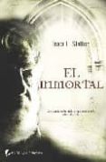 EL INMORTAL de SLATTON, TRACI 
