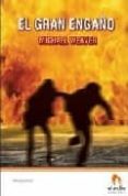 EL GRAN ENGAO de WEAVER, MICHAEL 