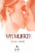 EL BESO DE LA MUERTE di SAWYER, MERYL 