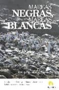 MAREAS NEGRAS, MAREAS BLANCAS di FIGUERAS, JOSEP 