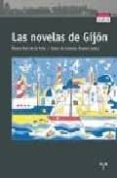 LAS NOVELAS DE GIJON di RUIZ DE LA PEA, ALVARO 