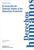 EL ACUERDO DE VIERNES SANTO Y LOS DERECHOS HUMANOS di CAIRA , ROCCO 