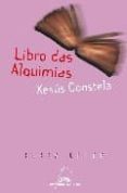 LIBRO DAS ALQUIMIAS de CONSTELA DOCE, XESUS 