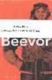 BEEVOR (PACK 1): BERLIN. LA CAIDA; 1945; PARIS. DESPUES DE LA LIB ERACION 1944-1949; LA BATALLA DE CRETA de BEEVOR, ANTONY 