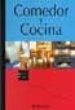 DECOHOGAR: COMEDOR Y COCINA (VOL. 1) di ALVAREZ, FRANCESC 