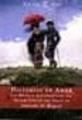 HISTORIAS DE AMOR : LAS NOVELAS SENTIMENTALES DEL PRIMER TERCIO D EL SIGLO XX de MIGUEL, AMANDO DE 