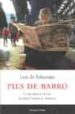 PIES DE BARRO: LA DECADENCIA DE LOS ESTADOS UNIDOS DE AMERICA de SEBASTIAN, LUIS DE 