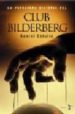 LA VERDADERA HISTORIA DEL CLUB BILDERBERG di ESTULIN, DANIEL 