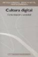 CULTURA DIGITAL: COMUNICACION Y SOCIEDAD de MONTAGU, ARTURO  PIMENTEL, DIEGO  GROISMAN, MARTIN 