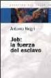 JOB: LA FUERZA DEL ESCLAVO de NEGRI, ANTONIO 