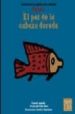 EGIPTO: EL PEZ DE LA CABEZA DORADA (CUENTOS CLASICOS DEL MUNDO) di OBON, GUADALUPE 