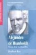 ALEJANDRO DE HUMBOLDT: NOVELA HISTORICO-BIOGRAFICA di RAU, HERIBERT 