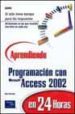 APRENDIENDO PROGRAMACION EN MICROSOFT ACCESS EN 24 HORAS de KIMMEL, PAUL 