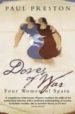 DOVES OF WAR: FOUR WOMEN OF THE SPAIN de PRESTON, PAUL 