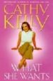 WHAT SHE WANTS de KELLY, CATHY 