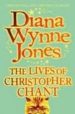 THE LIVES OF CHRISTOPHER CHANT de JONES, DIANA WYNNE 