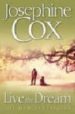 LIVE THE DREAM de COX, JOSEPHINE 