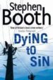 DYING TO SIN de BOOTH, STEPHEN 