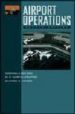 AIRPORT OPERATIONS (2ND ED.) di VV.AA. 
