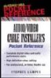AUDIO-VIDEO CABLE INSTALLER'S POCKET GUIDE di LAMPEN, STEPHEN 