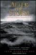 AFTER THE STORM: TRUE STORIES OF DISASTER AND RECOVERY AT SEA de ROUSMANIERE, JOHN 